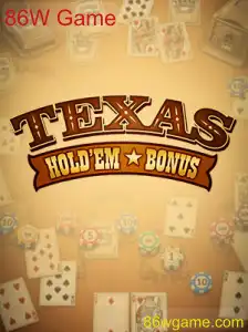 Descobrindo o Jogo Texas Holdem Bonus no Universo 86W Game